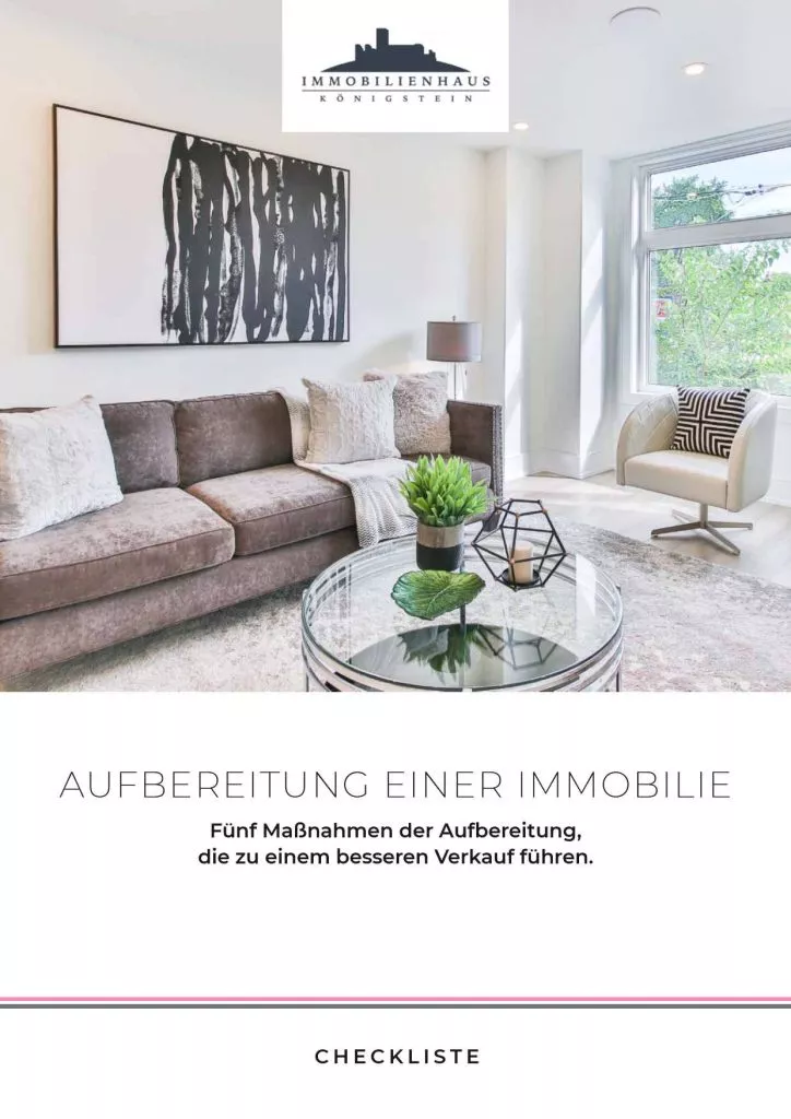 Checkliste: Aufbereitung der Immobilie - Immobilienhaus Königstein