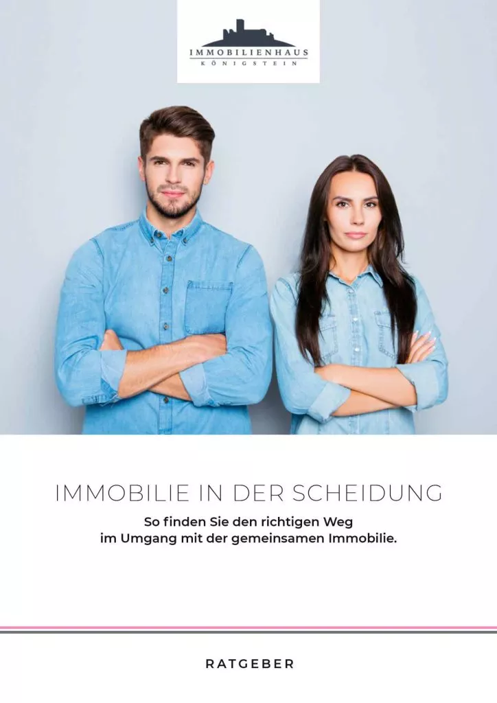Ratgeber: Immobilie in der Scheidung - Immobilienhaus Königstein