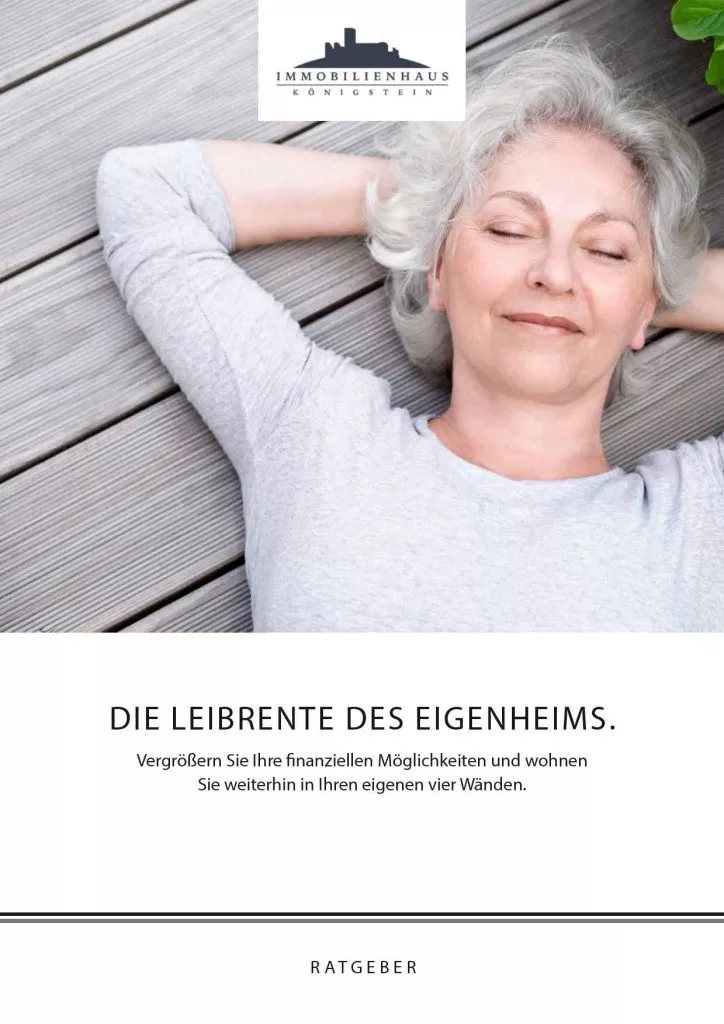 Ratgeber: Die Leibrente des Eigenheims - Immobilienhaus Königstein